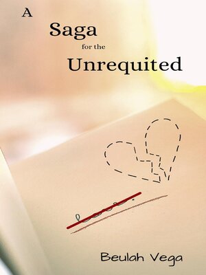 cover image of A Saga for the Unrequited